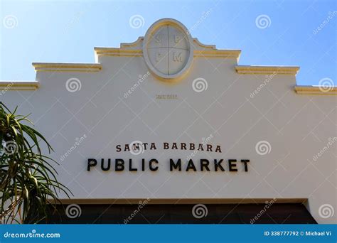 Santa Barbara Public Market Building Exterior - Santa Barbara ...
