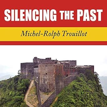 Buy Silencing the Past: Power and the Production of History Book Online ...