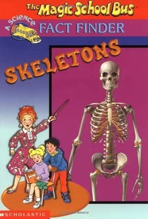 Fact Finder Skeletons (Magic School Bus-CB) : Jackie Glassman, Linda ...