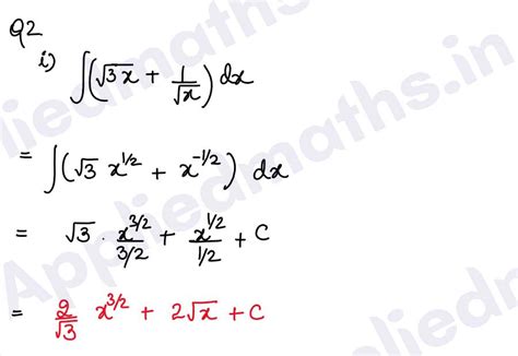 Q2. (i) Integrate root3x plus 1 by rootx dx_ii_ 2a by rootx minus b by ...