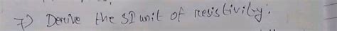 Define the term energy of a body. what is the SI unit of energy.