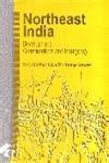 Buy NORTHEAST INDIA: DEVELOPMENT, COMMUNALISM AND INSURGENCY Book ...
