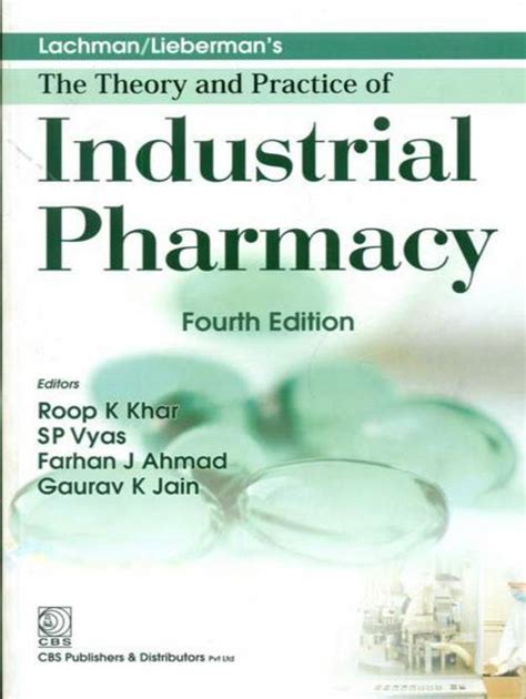 Lachman / Liebermans: The Theory and Practice of Industrial Pharmacy ...