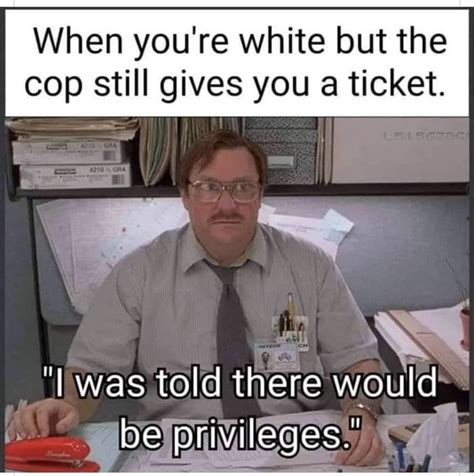 White privilege - Meme by defiantamerica :) Memedroid