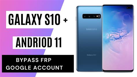Image result for S10 Plus Android 12 FRP