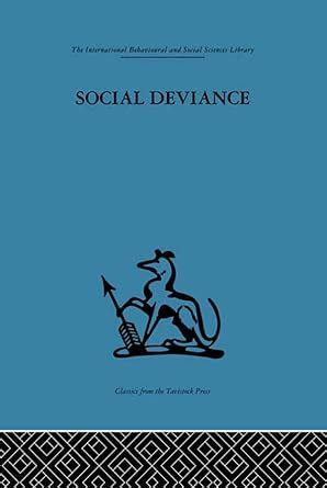 Social Deviance: Social policy, action and research eBook : Wilkins ...