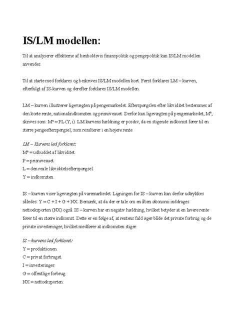 IS-LM modellen. - IS/LM modellen: Til at analyserer effekterne af ...
