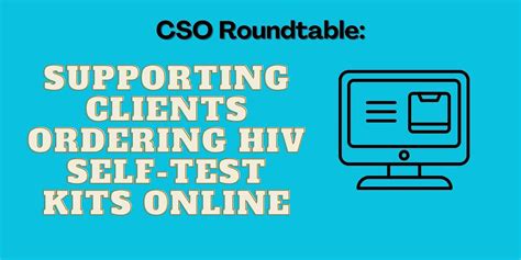 CSO Roundtable: Supporting Clients Ordering HIV Self-Test Kits Online ...