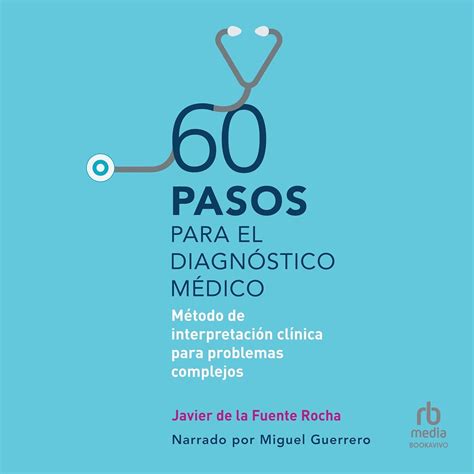 60 pasos para el diagnóstico médico [60 Steps to Medical Diagnosis ...