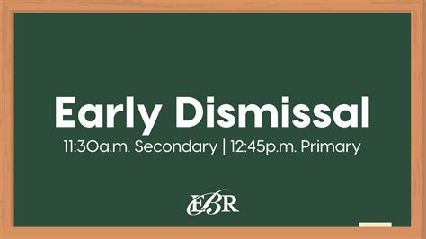 Early Dismissal - EBR Schools