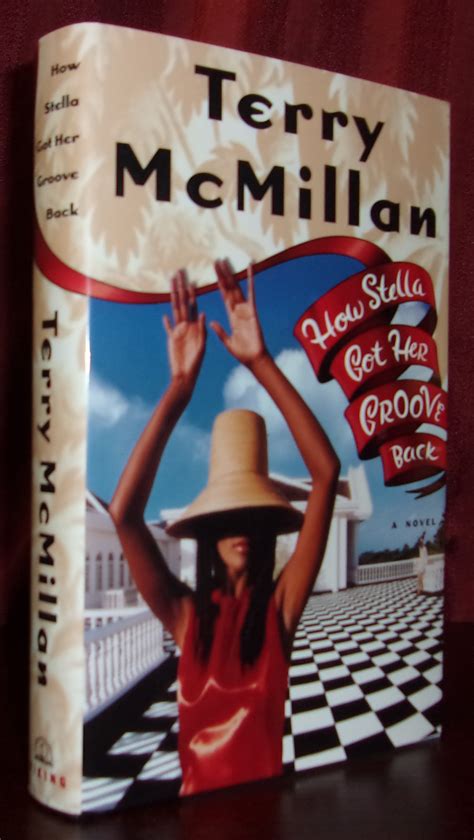 HOW STELLA GOT HER GROOVE BACK by McMillan, Terry: Fine Hardcover 1st ...