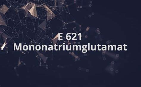 E-621 – co to jest? | ekotarg.pl