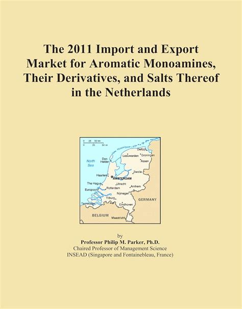 The 2011 Import and Export Market for Aromatic Monoamines, Their ...