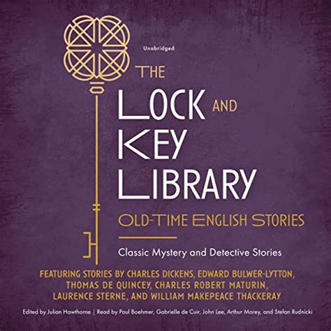 The Lock and Key Library: Old-Time English Stories: Classic Mystery and ...