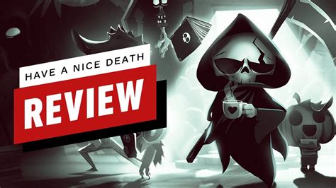 Have a Nice Death Video Review