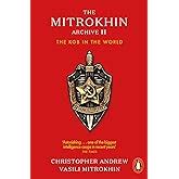 Buy The Mitrokhin Archive: The KGB in Europe and the West Book Online ...