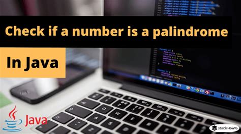 Image result for How to Check If Palindrome Java