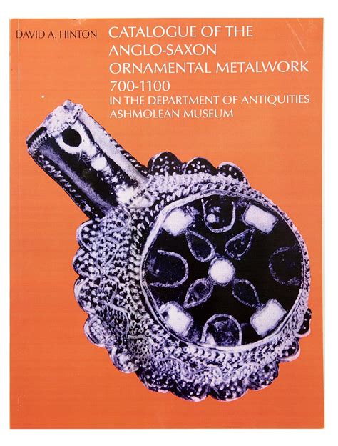 Buy Catalogue of the Anglo-Saxon Ornamental Metalwork, 700-1100, in the ...