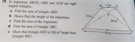 In trapezium ABCD, ABD and ACD are right angled triangles. a Find the ...