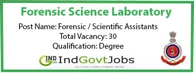 Forensic Science Laboratory Recruitment 2023 Apply 30 Assistant Vacancies