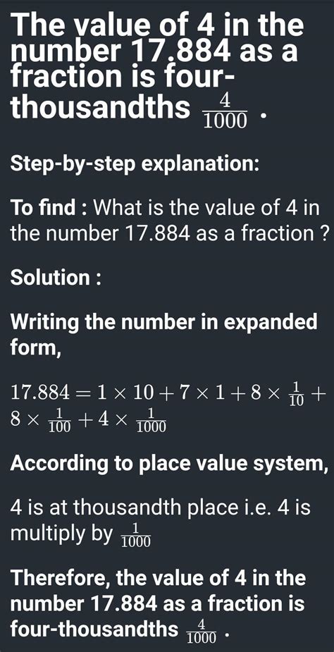 what is the value of the 4 in 17.884 as a fraction - Brainly.in