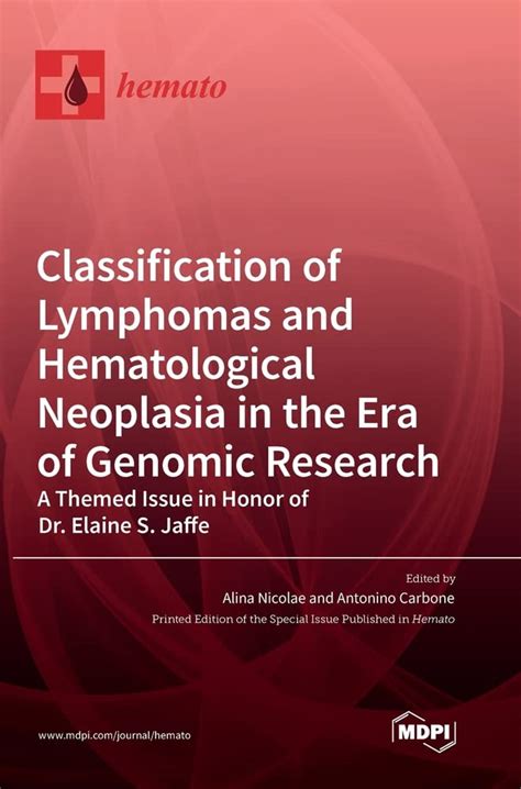 Buy Classification of Lymphomas and Hematological Neoplasia in the Era ...