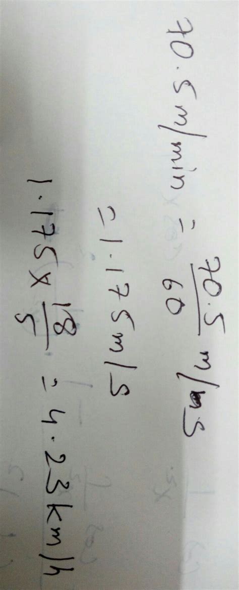 70.5m/min convert into km/hr - Brainly.in