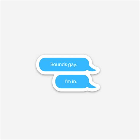 Sounds Gay I'm In Sticker | Flavnt Streetwear – FLAVNT