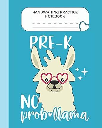 Buy Handwriting Practice Notebook - Pre-K No Prob-llama: Pre-K Grade ...