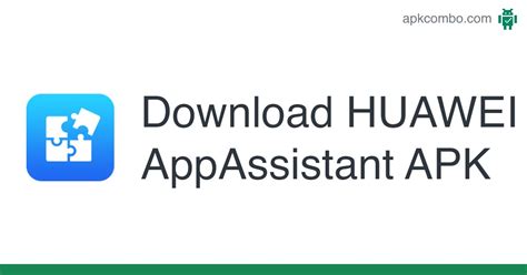 HUAWEI AppAssistant APK (Android App) - Free Download