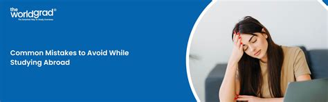 Planning to Study Abroad: Avoid Common mistakes while studying abroad