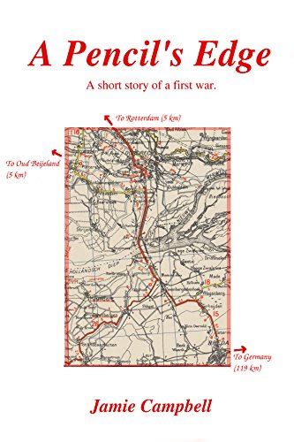 A Pencil's Edge: A short story of a first war (Short stories of a first ...