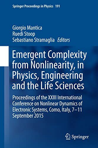 Emergent Complexity from Nonlinearity, in Physics, Engineering and the ...