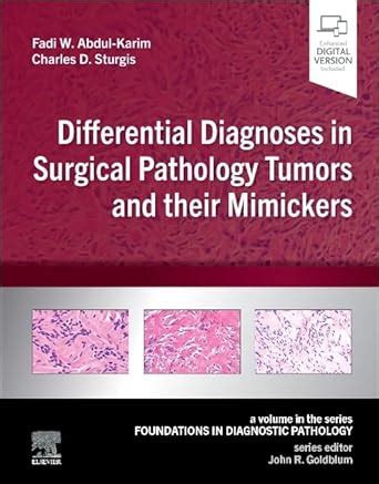 Buy Differential Diagnoses in Surgical Pathology Tumors and their ...