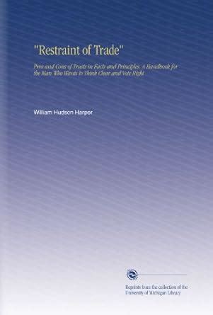 "Restraint of Trade": Pros and Cons of Trusts in Facts and Principles ...