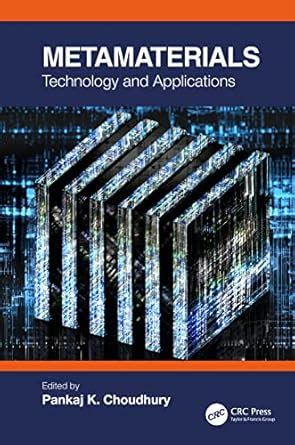 Metamaterials: Technology and Applications : Choudhury, Pankaj K ...