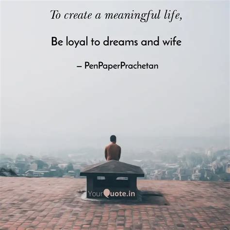 Be loyal to dreams and wi... | Quotes & Writings by Prachetan | YourQuote