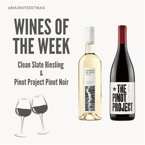 Clean Slate Riesling & Pinot Project Pinot Noir - Main Street Magazine