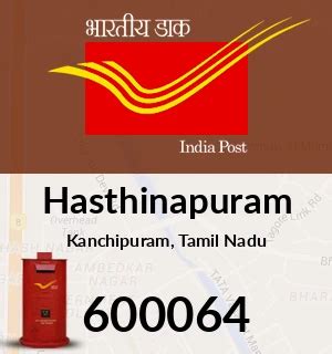 Hasthinapuram Pin Code, Kanchipuram, Tamil Nadu