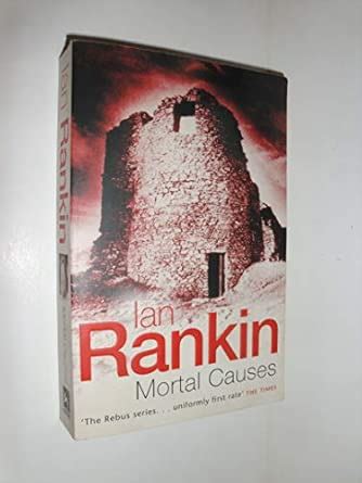 Mortal Causes: An Inspector Rebus Novel: 6 : Rankin, Ian: Amazon.in: Books