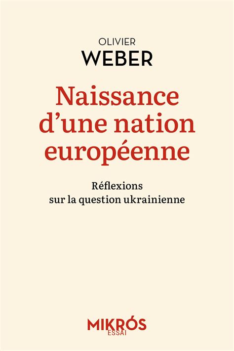 Naissance d'une nation européenne