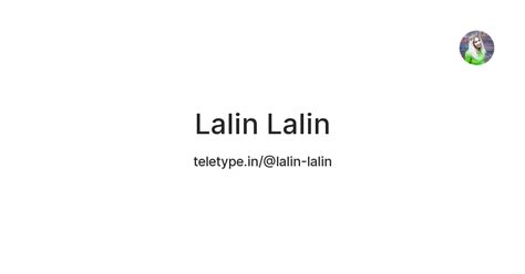 Lalin Lalin — Teletype