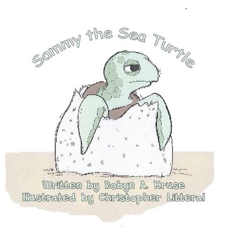 Sammy the Sea Turtle: The Adventures of a Lowcountry Loggerhead ...