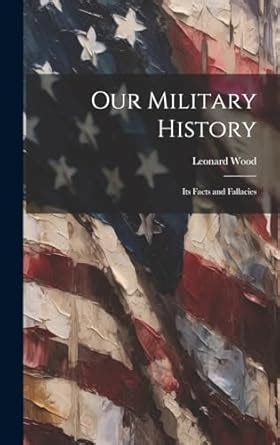 Buy Our Military History: Its Facts and Fallacies Book Online at Low ...