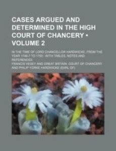 Cases Argued and Determined in the High Court of Chancery (Volume 2 ...