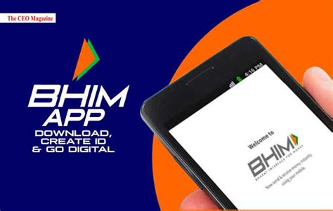 BHIM APP DOWNLOAD CREATE ID & GO DIGITAL | The CEO Magazine