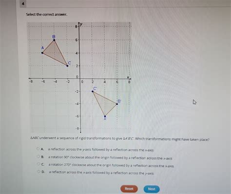 Solved: 4 Select the correct answer. ΔABC underwent a sequence of rigid ...