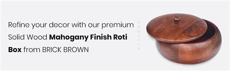 Buy Brick Brown Handcrafted Premium Mahogany Finish Roti Casserole for ...