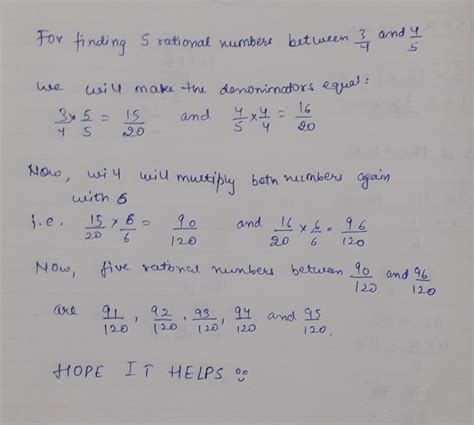 [Answered] Find 5 rational numbers between 3/4 & 4/5 - Brainly.in