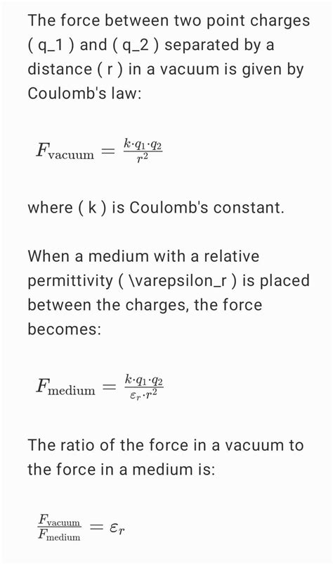 The ratio of the force between two charges in vacuum tothat the force ...